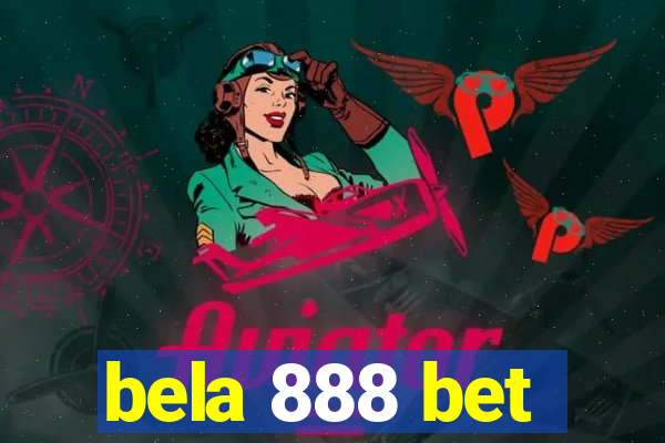 bela 888 bet